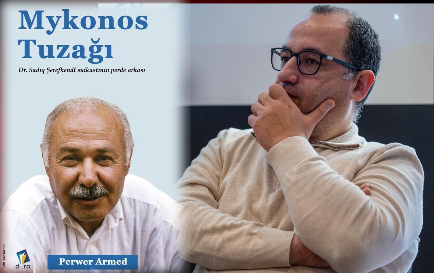 ‘Mykonos Tuzağı İran’ın son yüzyıldaki stratejisinin bir parçasıdır’